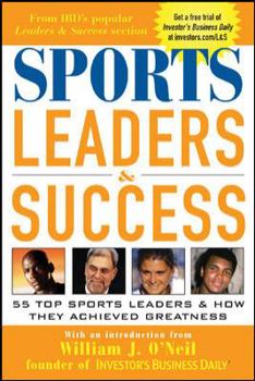 Paperback Sports Leaders & Success: 55 Top Sports Leaders & How They Achieved Greatness Book