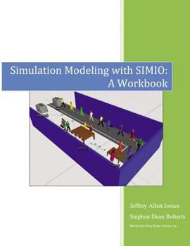 Paperback Simulation Modeling With Simio: a Workbook Book