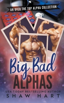 Paperback Big Bad Alphas Book