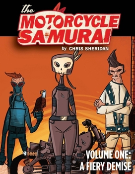 Paperback Motorcycle Samurai Volume 1: A Fiery Demise Book