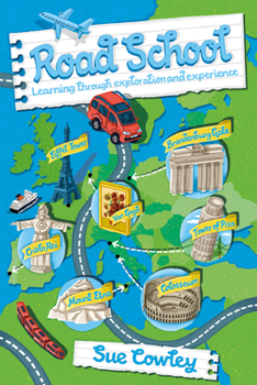 Paperback Road School: Learning Through Exploration and Experience Book