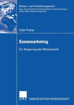 Paperback Szenemarketing: Zur Steigerung Des Markenwerts [German] Book
