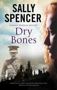 Dry Bones: An Oxford-based PI mystery - Book #2 of the Jennie Redhead Mystery