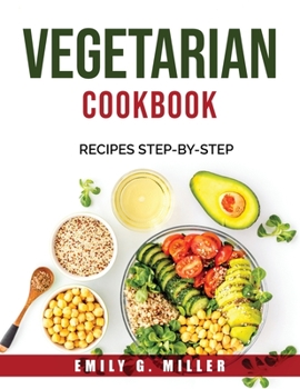 Paperback Vegetarian Cookbook: Recipes STEP-BY-STEP Book