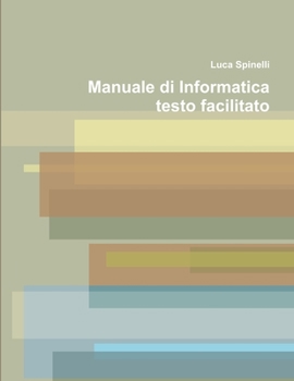 Paperback manuale di informatica facilitato [Italian] Book