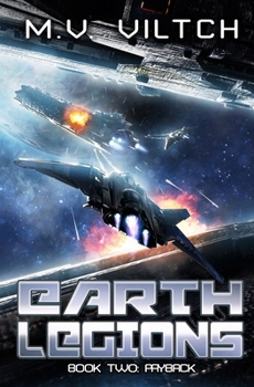 Paperback Payback: A Military Sci-Fi Series (Earth Legions) Book