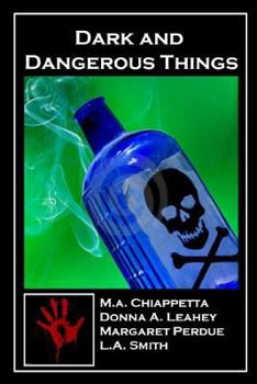 Paperback Dark and Dangerous Things Book