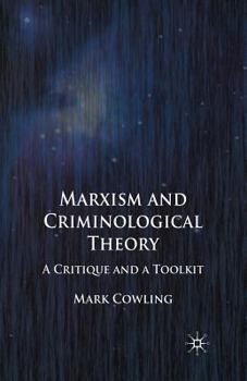 Paperback Marxism and Criminological Theory: A Critique and a Toolkit Book