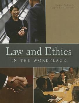 Paperback Law and Ethics in the Workplace, Custom Edition for Slippery Rock University Book