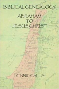 Paperback Biblical Genealogy Abraham to Jesus Christ Book