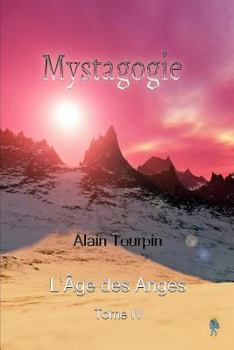 Paperback Mystagogie L'Age des Anges [French] Book