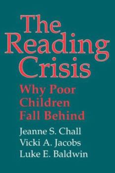 Paperback The Reading Crisis: Why Poor Children Fall Behind Book