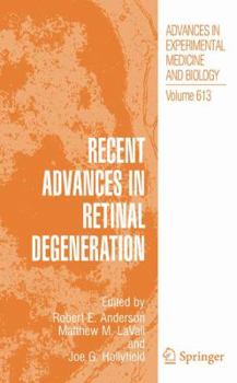Hardcover Recent Advances in Retinal Degeneration Book