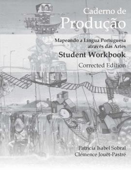 Paperback Caderno de Produção, Corrected Edition: Mapeando a Língua Portuguesa Através Das Artes Student Workbook [Portuguese] Book