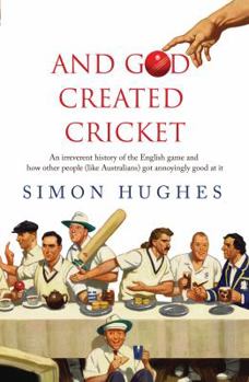 Hardcover And God Created Cricket Book