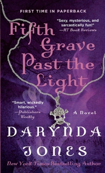 Fifth Grave Past the Light - Book #5 of the Charley Davidson