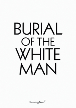 Paperback Burial of the White Man Book