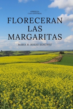 Paperback Floreceran Las Margaritas [Spanish] Book
