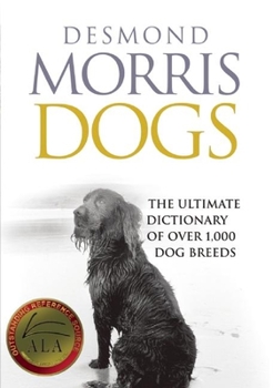 Paperback Dogs: The Ultimate Dictionary of Over 1,000 Dog Breeds Book