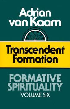 Hardcover Transcendent Formation (Formative Spirituality) Book
