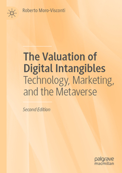 Paperback The Valuation of Digital Intangibles: Technology, Marketing, and the Metaverse Book