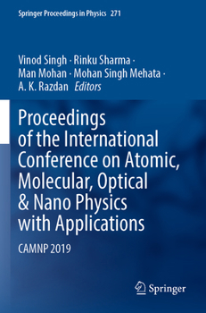 Paperback Proceedings of the International Conference on Atomic, Molecular, Optical & Nano Physics with Applications: Camnp 2019 Book