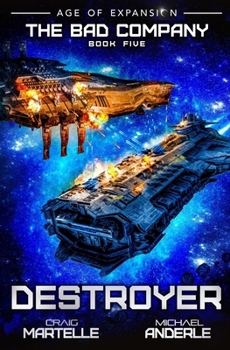 Destroyer - Book #5 of the Bad Company