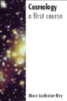 Hardcover Cosmology: A First Course Book