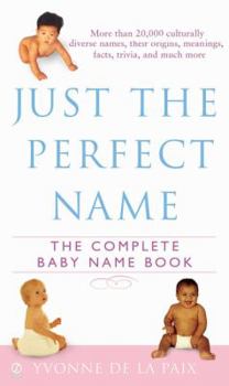 Mass Market Paperback Just the Perfect Name Book
