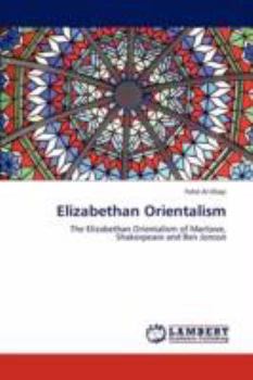 Paperback Elizabethan Orientalism Book