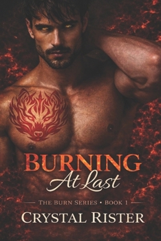 Paperback Burning At Last Book