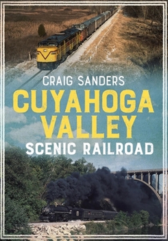 Paperback Cuyahoga Valley Scenic Railroad Book