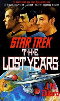 The Lost Years - Book #1 of the Star Trek: The Lost Years
