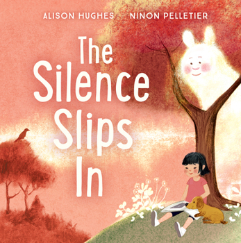 Hardcover The Silence Slips in Book