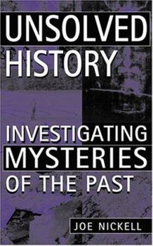 Paperback Unsolved History: Investigating Mysteries of the Past Book