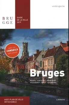 Paperback Bruges. Guide de la Ville 2019 [French] Book