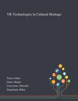 Paperback VR Technologies in Cultural Heritage Book