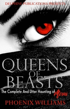 Paperback Queens of Beasts 4: The Complete and Utter Haunting of Mirai? Book