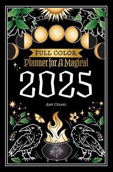 Planner for a Magical 2025: Full Color