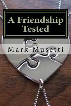 Paperback A Friendship Tested Book