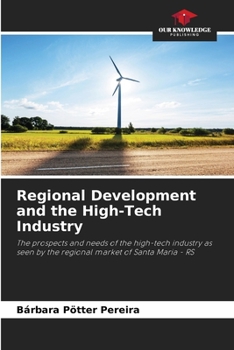 Paperback Regional Development and the High-Tech Industry Book