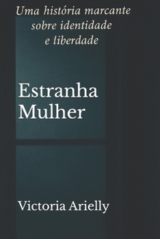 Paperback Estranha Mulher [Portuguese] Book