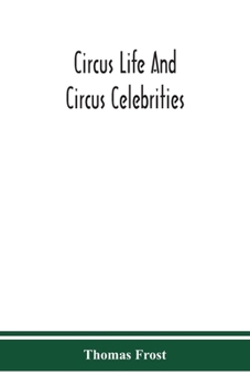Paperback Circus life and circus celebrities Book