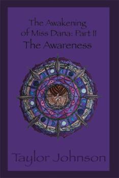 Paperback The Awakening of Miss Dana Part 2 Book