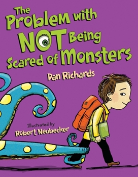 Hardcover The Problem with Not Being Scared of Monsters Book