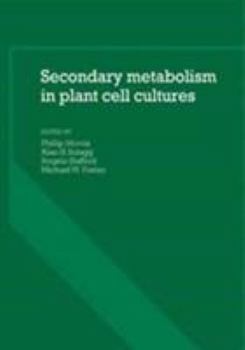 Hardcover Secondary Metabolism in Plant Cell Cultures Book