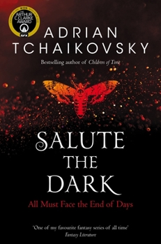 Salute the Dark - Book #4 of the Shadows of the Apt
