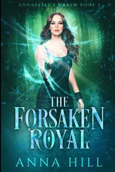 Paperback The Forsaken Royal: Eine Reverse Harem Urban Fantasy (Deutsche Fassung) [German] Book