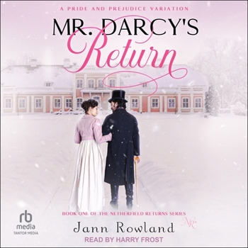 Mr. Darcy's Return