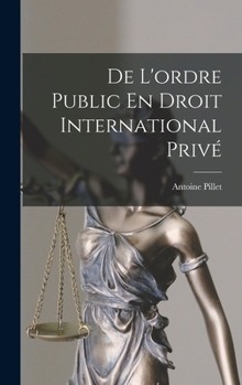 Hardcover De L'ordre Public En Droit International Privé [French] Book
